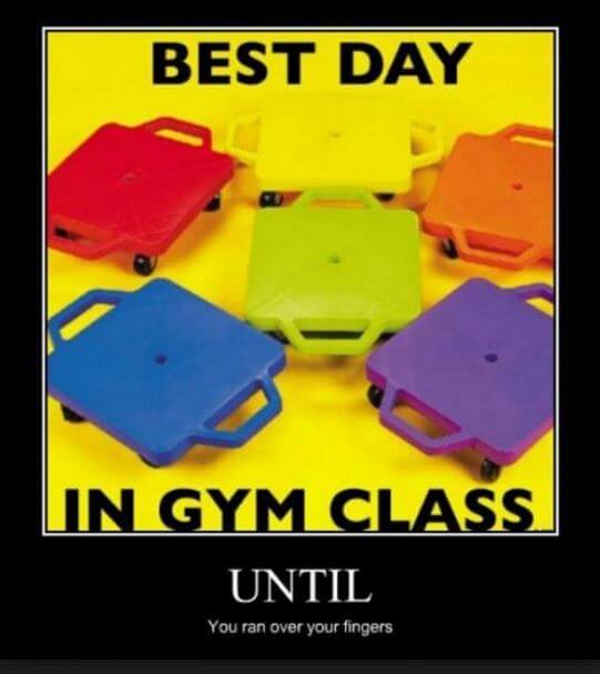 Best Day In Gym Class