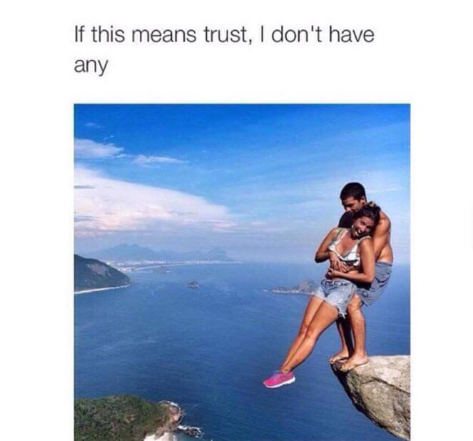 If This Means Trust, I Don't Have Any