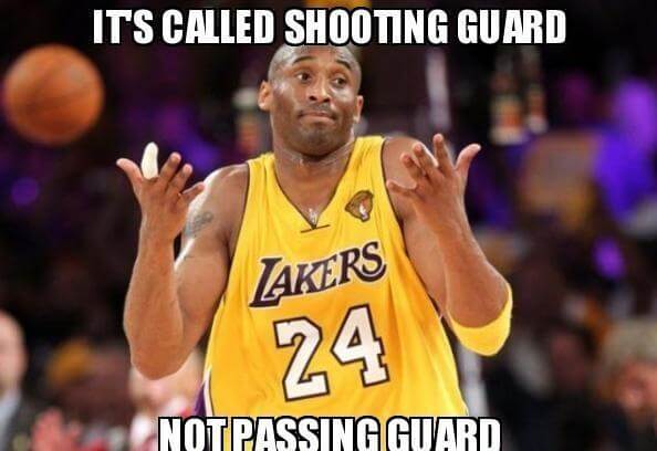 Its Called Shooting Guard, Not Passing Guard