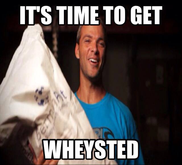 It's Time to Get Wheysted