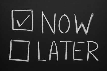 Now or Later