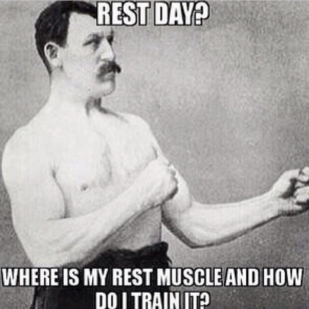 Rest Day? Where is My Rest Muscle..?
