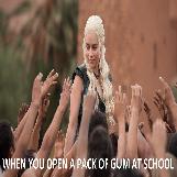 When You Open A Pack Of Gum At School