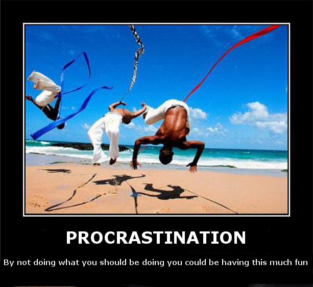 Procrastination can be really fun