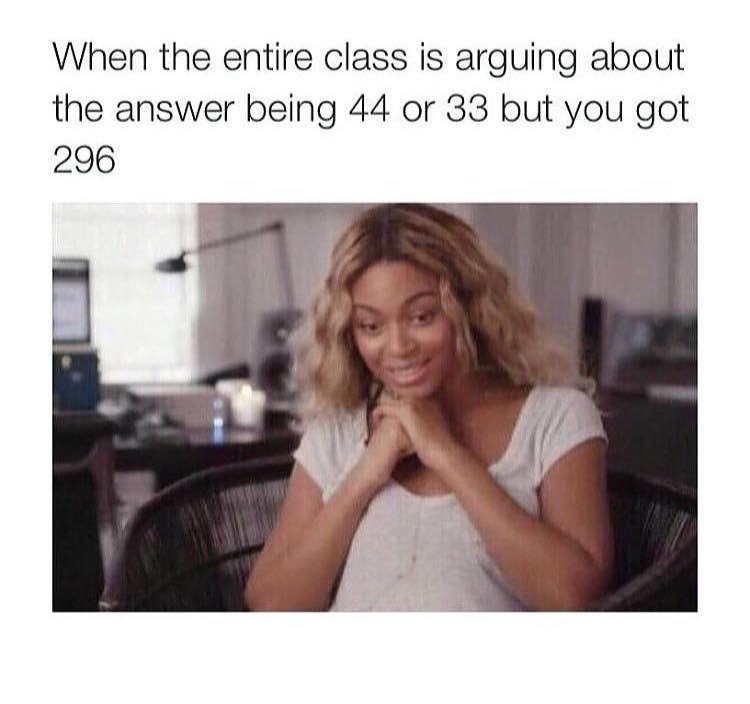 When The Entire Class is Arguing About The Answer...