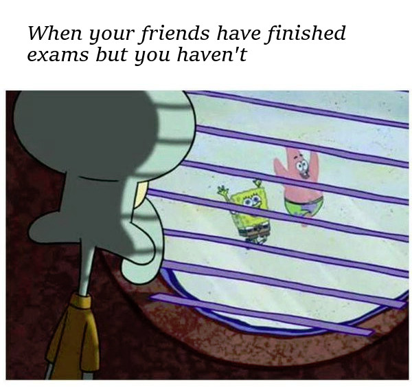 When your friends are done studying