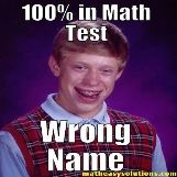 Bad luck brian putting the wrong name