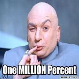 Dr Evil One MILLION Percent