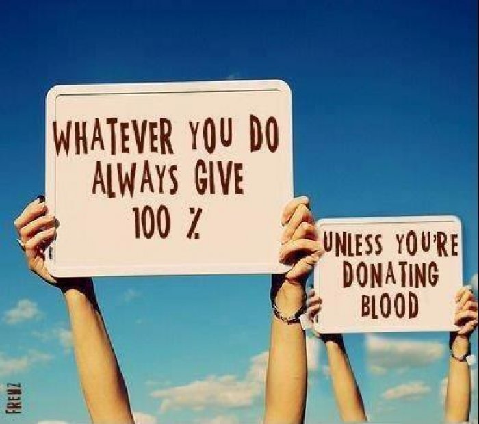 Always give 100%...