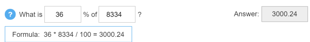 Screenshot of the calculation 'what is 36% of 8334?' along with the formula and answer which is 3000.24.