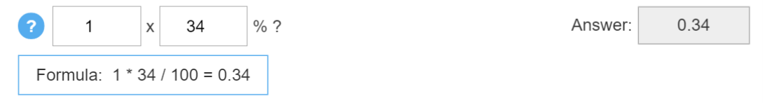 Screenshot of the calculation '1 multiplied by 34%?' along with the formula and answer which is 0.34.