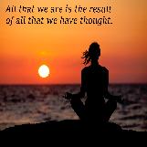 Our thoughts make us who we are
