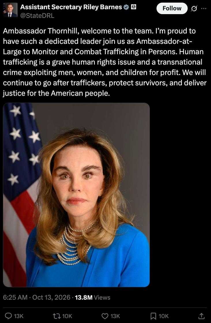 Screenshot of a post by Assistant Secretary Riley Barnes (@StateDRL) on X, October 13, 2026, welcoming Ambassador Thornhill as Ambassador-at-Large to Monitor and Combat Trafficking in Persons, with her official portrait