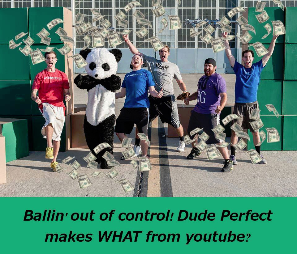 Dude Perfect Makes Millions From YouTube